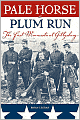 Pale Horse at Plum Run: The First Minnesota at Gettysburg