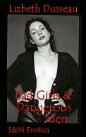 Bad Girls & Dangerous Men