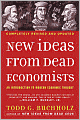 New Ideas from Dead Economists: An Introduction to Modern Economic Thought