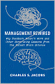 Management Rewired: Why Feedback Doesn't Work and Other Surprising Lessons from the Latest Brain Science