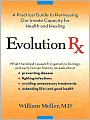Evolution Rx: A Physician's Guide to Harnessing Our Innate Capacity for Health and Healing