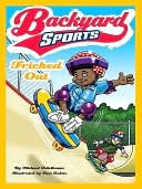 Tricked Out (Backyard Sports Series #6)