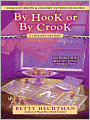 By Hook or by Crook (Crochet Mystery Series #3)