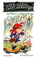No Bones About It (Katie Kazoo Switcheroo Series #12)