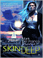 Skin Deep (Laura Blackstone Series)