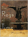 The Rags of Time