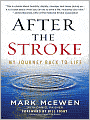 After the Stroke: My Journey Back to Life
