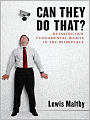 Can They Do That?: Retaking Our Fundamental Rights in the Workplace
