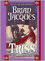 Triss (Redwall Series #15)