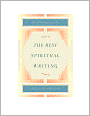 The Best Spiritual Writing 2010