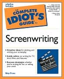 The Complete Idiot's Guide to Screenwriting