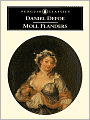 Moll Flanders: The Fortunes and Misfortunes of the Famous Moll Flanders