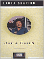 Julia Child: A Life