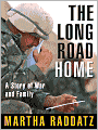 The Long Road Home: A Story of War and Family