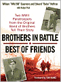 Brothers in Battle, Best of Friends