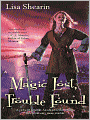 Magic Lost, Trouble Found (Raine Benares Series #1)