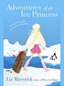 Adventures of an Ice Princess