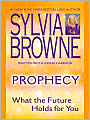 Prophecy: What the Future Holds for You