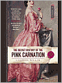 The Secret History of the Pink Carnation (Pink Carnation Series #1)