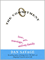 The Commitment: Love, Sex, Marriage, and My Family