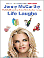 Life Laughs: The Naked Truth about Motherhood, Marriage, and Moving On