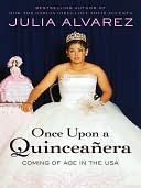 Once upon a Quinceanera: Coming of Age in the USA