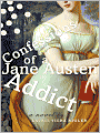 Confessions of a Jane Austen Addict