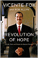 Revolution of Hope: The Life, Faith, and Dreams of a Mexican President