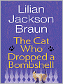 The Cat Who Dropped a Bombshell (The Cat Who... Series #28)