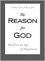 The Reason for God: Belief in an Age of Skepticism