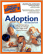 The Complete Idiot's Guide to Adoption, 2nd Edition