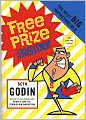 Free Prize Inside!: The Next Big Marketing Idea