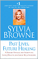 Past Lives, Future Healing