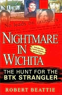 Nightmare in Wichita: The Hunt For The BTK Strangler