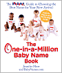 The One-in-a-Million Baby Name Book: The BabyNames.com Guide to Choosing the Best Name for Your New Arrival
