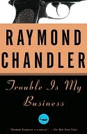 download Trouble Is My Business book