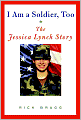I Am a Soldier, Too: The Jessica Lynch Story