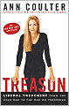 Treason: Liberal Treachery From the Cold War to the War on Terrorism