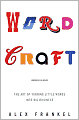 Wordcraft: The Art of Turning Little Words into Big Business