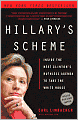 Hillary's Scheme: Inside the Next Clinton's Ruthless Agenda to Take the White House