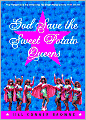 God Save the Sweet Potato Queens