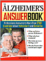 The Alzheimer's Answer Book: Professional Answers to More than 250 Questions about Alzheimer's and Dementia