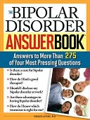 download The Bipolar Disorder Answer Book : Professional Answers to More than 275 Top Questions book