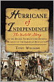 Hurricane of Independence: The Untold Story of the Deadly Storm at the Deciding Moment of the American Revolution