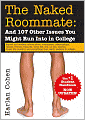 Naked Roommate, 3E: And 107 Other Issues You Might Run Into in College