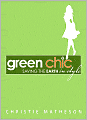 Green Chic: Saving the Earth in Style