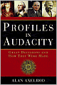 Profiles in Audacity: Great Decisions and How They Were Made