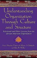 Understanding Organization Through Culture and Structure