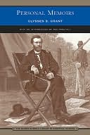 Personal Memoirs of Ulysses S. Grant (Barnes & Noble Library of Essential Reading) by Ulysses S. Grant: NOOK Book Cover