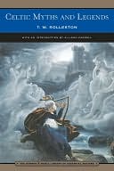 Celtic Myths and Legends (Barnes & Noble Library of Essential Reading)